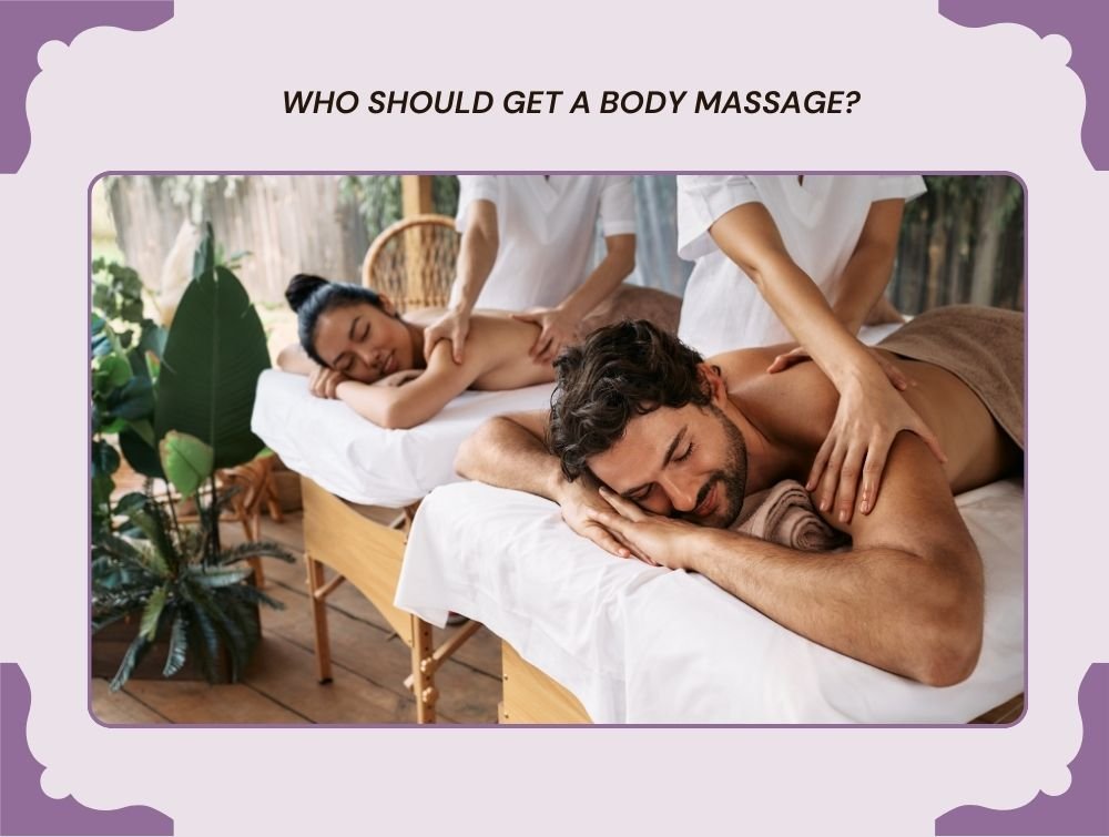 Who Should Get a Body Massage